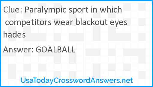 Paralympic sport in which competitors wear blackout eyeshades Answer