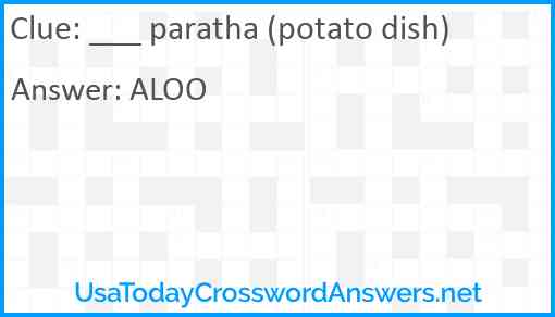 ___ paratha (potato dish) Answer