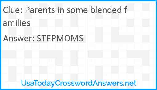 Parents in some blended families Answer