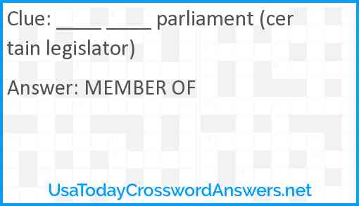 ____ ____ parliament (certain legislator) Answer
