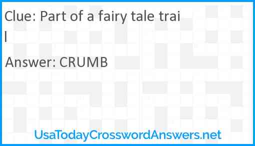 Part of a fairy tale trail Answer