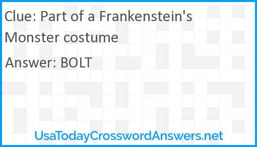 Part of a Frankenstein's Monster costume Answer