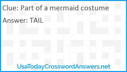 Part of a mermaid costume Answer
