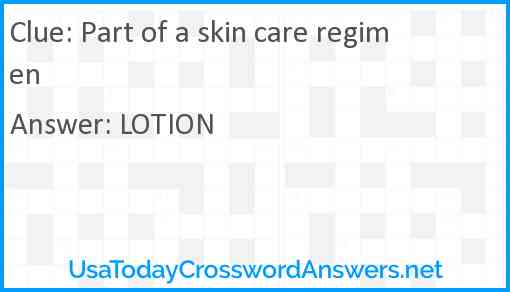 Part of a skin care regimen Answer