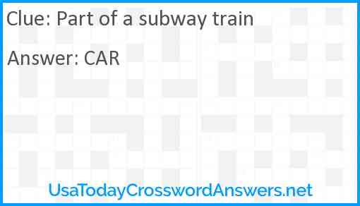 Part of a subway train Answer