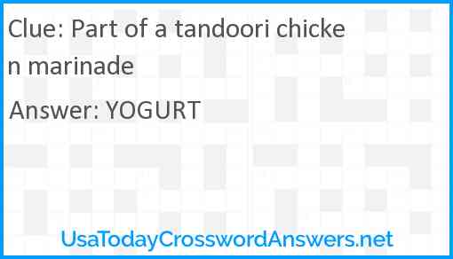 Part of a tandoori chicken marinade Answer