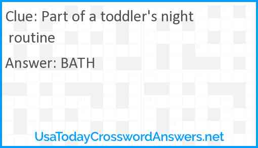 Part of a toddler's night routine Answer