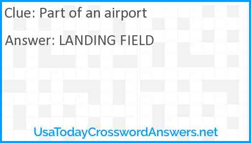 Part of an airport Answer