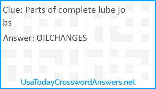 Parts of complete lube jobs Answer