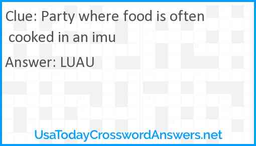 Party where food is often cooked in an imu Answer