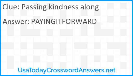 Passing kindness along Answer