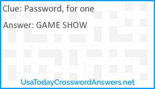 Password, for one Answer