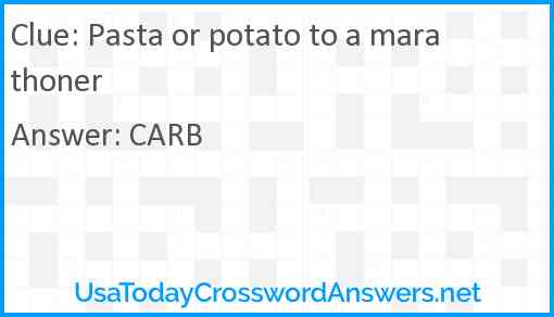 Pasta or potato to a marathoner Answer