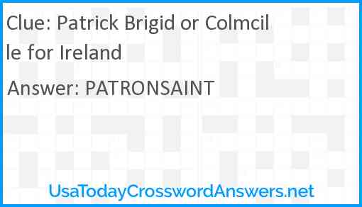 Patrick Brigid or Colmcille for Ireland Answer
