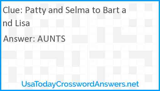 Patty and Selma to Bart and Lisa Answer