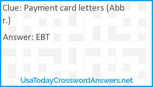 Payment card letters (Abbr.) Answer