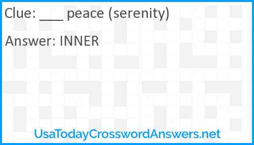 ___ peace (serenity) Answer