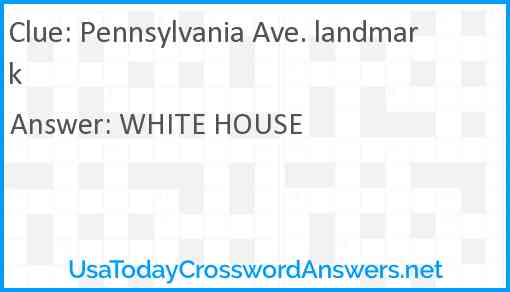 Pennsylvania Ave. landmark Answer