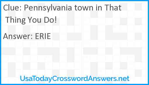Pennsylvania town in That Thing You Do! Answer