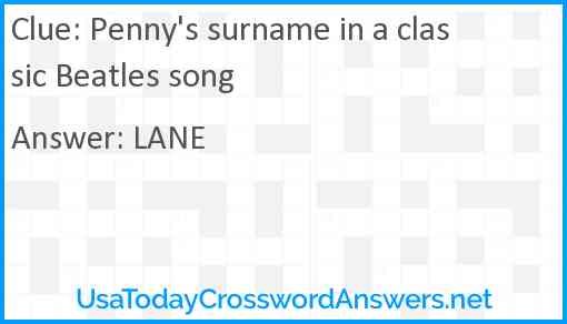 Penny's surname in a classic Beatles song Answer