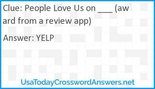 People Love Us on ___ (award from a review app) Answer