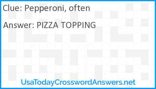 Pepperoni, often Answer