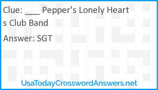 ___ Pepper's Lonely Hearts Club Band Answer