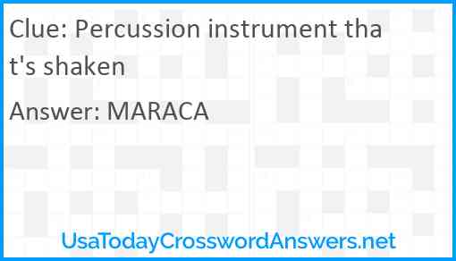 Percussion instrument that's shaken Answer