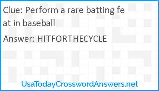 Perform a rare batting feat in baseball Answer