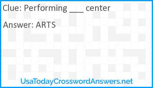 Performing ___ center Answer