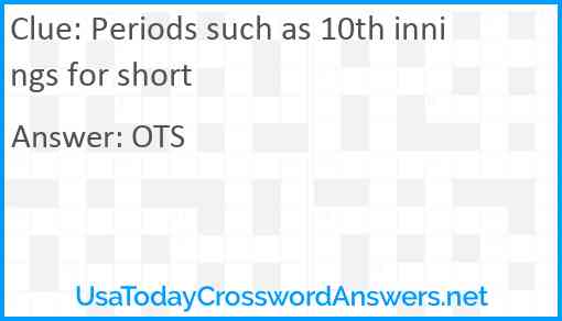 Periods such as 10th innings for short Answer