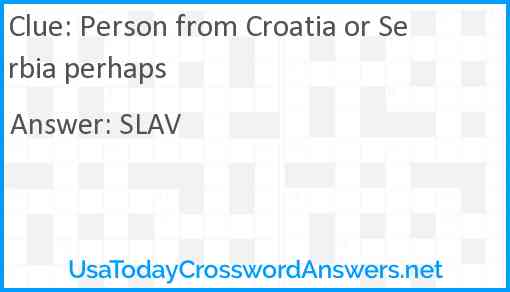 Person from Croatia or Serbia perhaps Answer