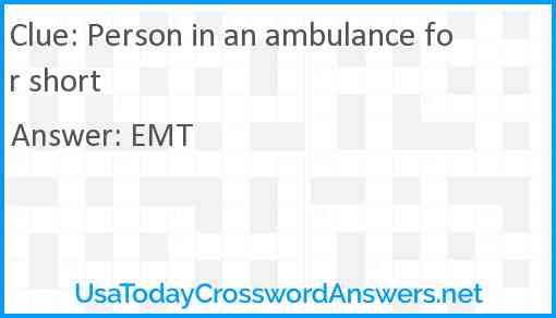 Person in an ambulance for short Answer