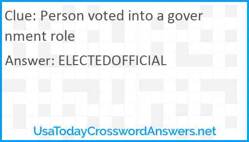 Person voted into a government role Answer