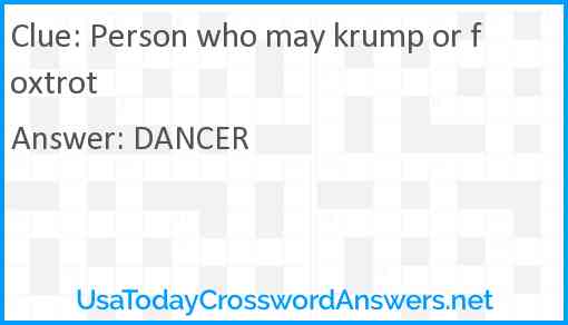 Person who may krump or foxtrot Answer