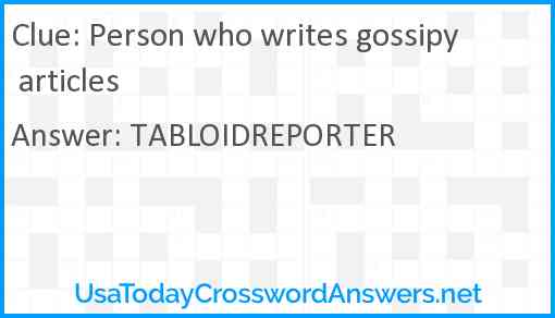 Person who writes gossipy articles Answer