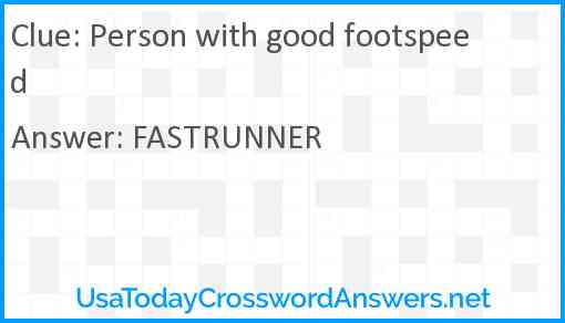 Person with good footspeed Answer