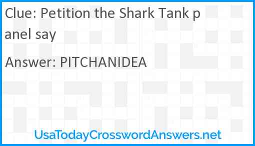 Petition the Shark Tank panel say Answer