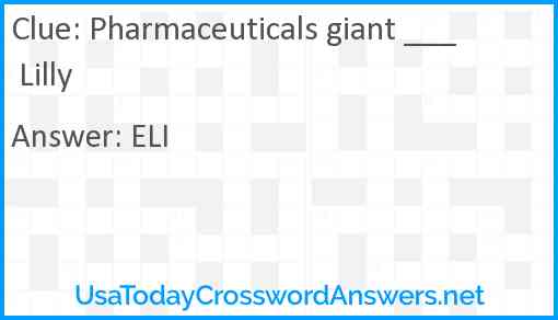 Pharmaceuticals giant ___ Lilly Answer