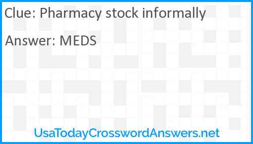 Pharmacy stock informally Answer