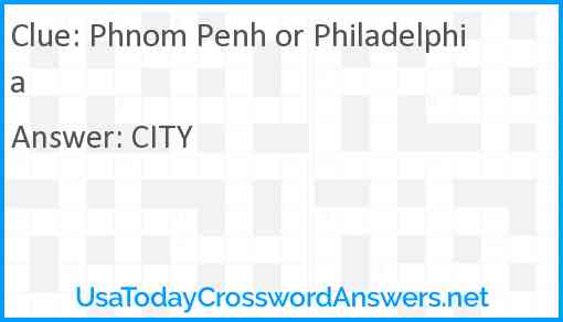 Phnom Penh or Philadelphia Answer