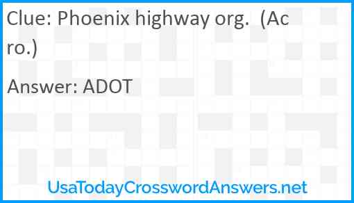 Phoenix highway org.  (Acro.) Answer
