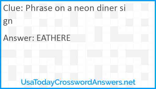 Phrase on a neon diner sign Answer