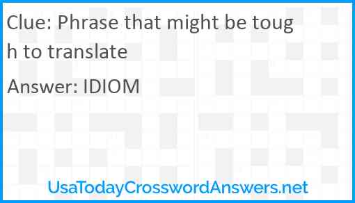 Phrase that might be tough to translate Answer