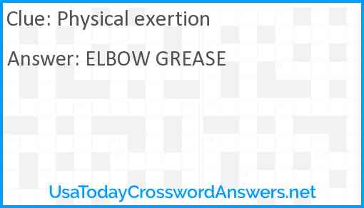 Physical exertion crossword clue UsaTodayCrosswordAnswers net