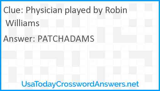 Physician played by Robin Williams Answer