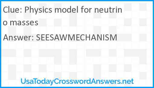 Physics model for neutrino masses Answer