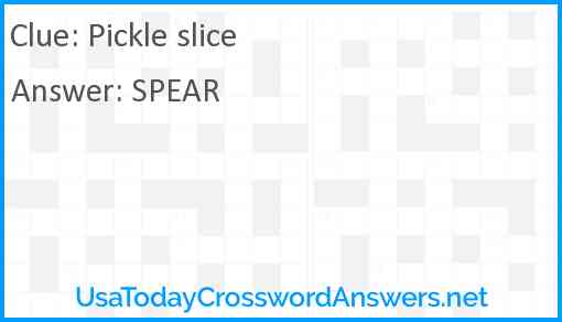 Pickle slice Answer