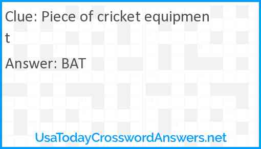 Piece of cricket equipment Answer