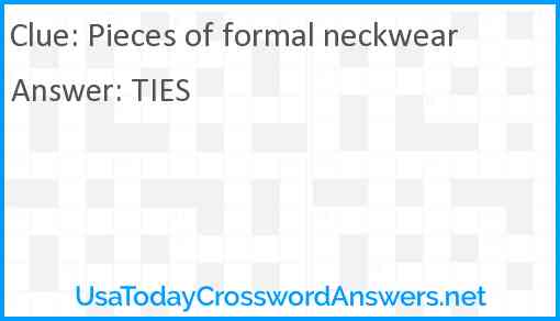 Pieces of formal neckwear Answer